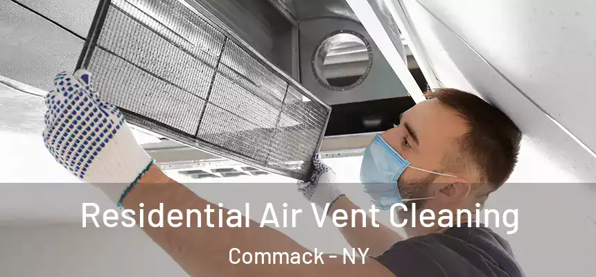 Residential Air Vent Cleaning Commack - NY
